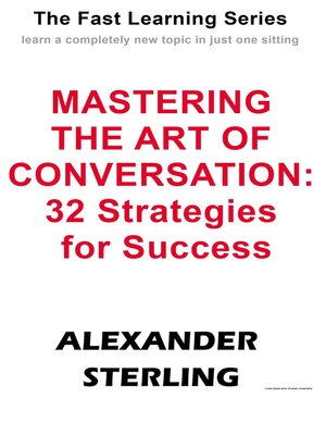 cover image of Mastering the Art of Conversation